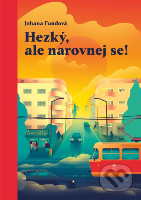 Hezký, ale narovnej se!