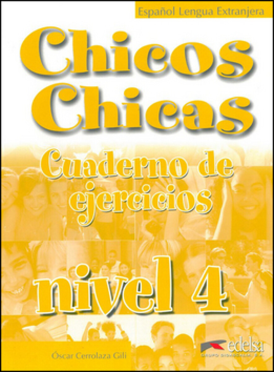 hicos Chicas 4: Cuaderno de ejercicios - Oscar Cerrolaza Gili