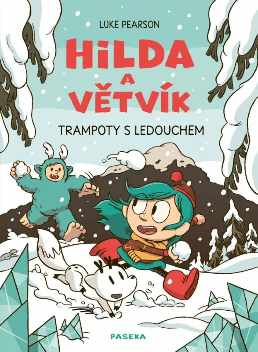 Hilda a Větvík - Trampoty s Ledouchem