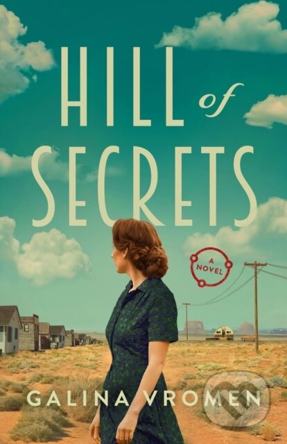 Hill of Secrets (A Novel)