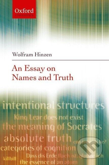 Hinzen, W: Essay on Names and Truth