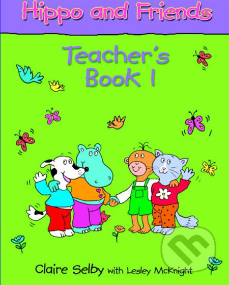 Hippo and Friends 1 - Teacher's Book
