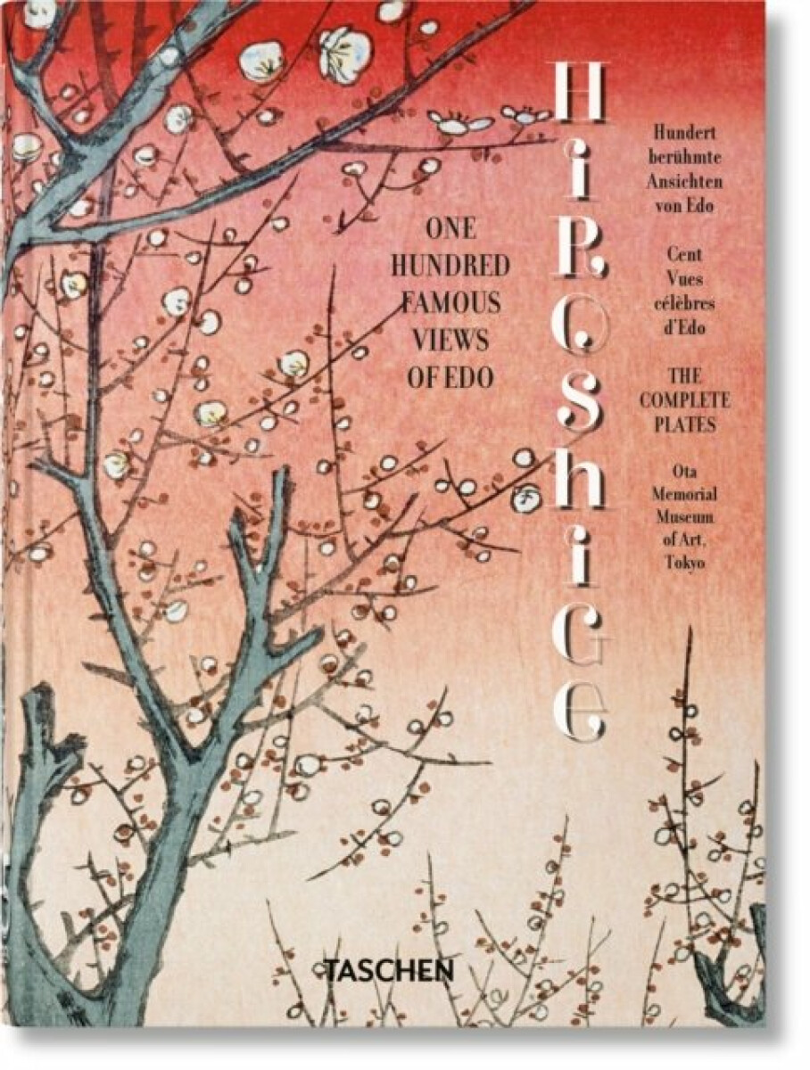 Hiroshige. One Hundred Famous Views of Edo. 45th Ed.