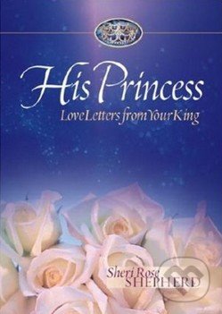 His Princess (Love Letters from Your King)