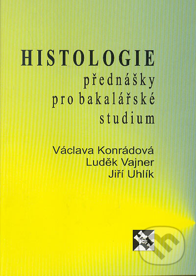 Histologie (přednášky pro bakalářské studium)