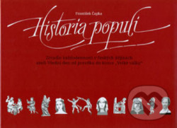 Historia populi - Zrcadlo každodennosti v českých dějinách