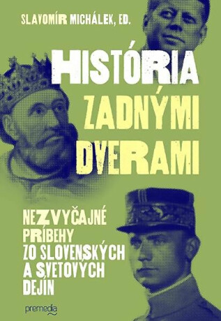 História zadnými dverami 1 (slovensky)