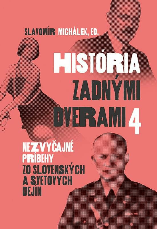História zadnými dverami 4 (slovensky) - Slavomír Michálek