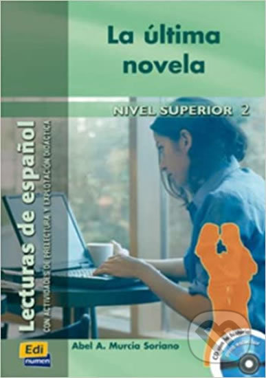 Historias para leer Superior - La última novela