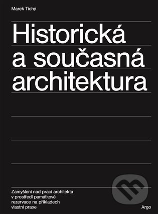 Historická a současná architektura