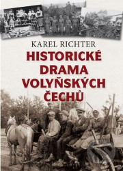 Historické drama volyňských Čechů