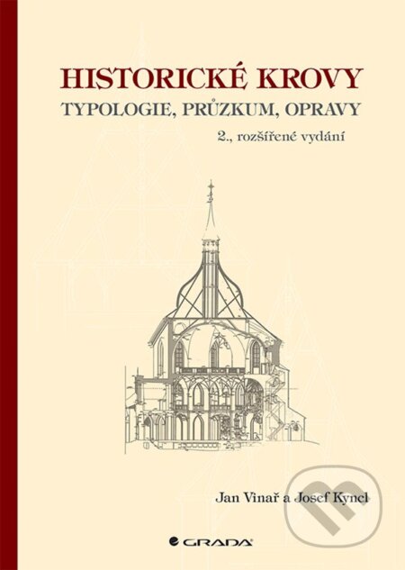Historické krovy (typologie, průzkum, opravy)