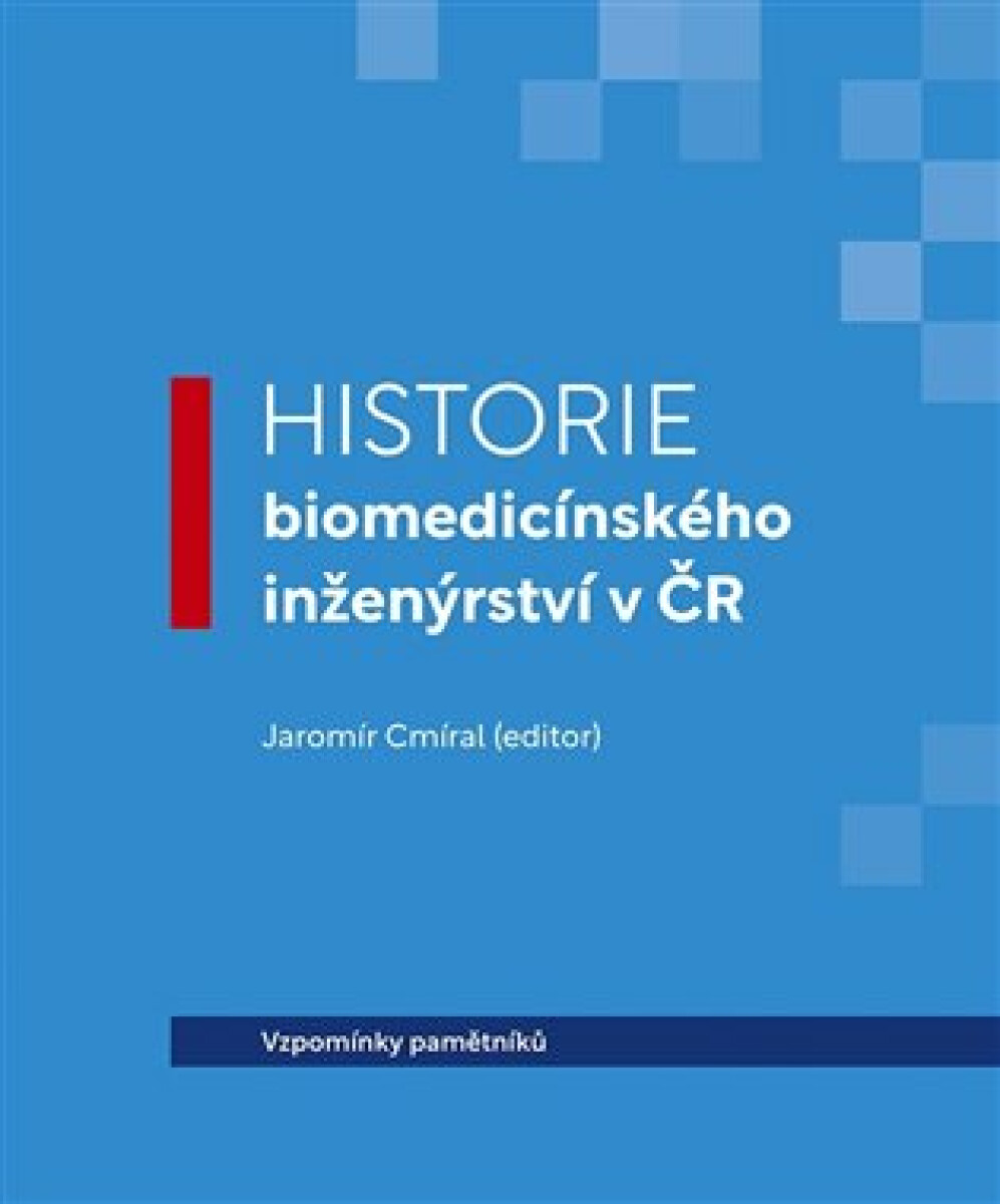 Historie biomedicínského inženýrství v ČR