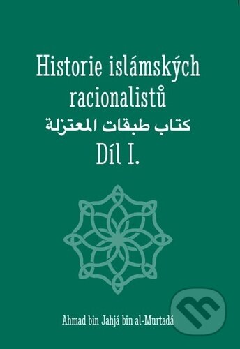Historie islámských racionalistů I.