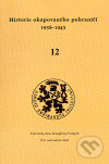 Historie okupovaného pohraničí 12 (1938 - 1945)