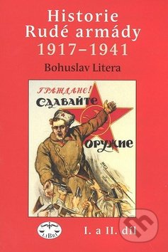 Historie rudé armády 1917-1941 (I. a II. díl)