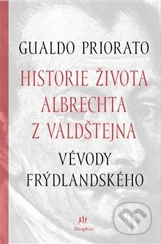 Historie života Albrechta z Valdštejna