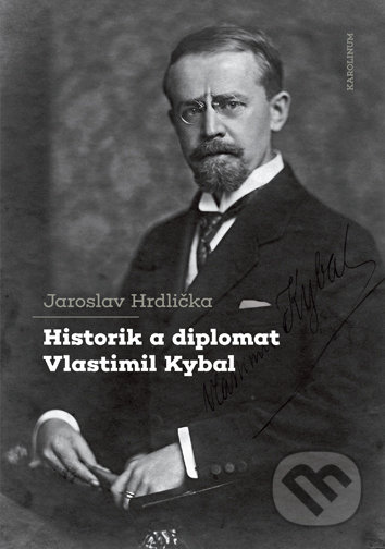 Historik a diplomat Vlastimil Kybal