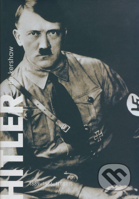 Hitler 1889-1936: Hybris (První díl)