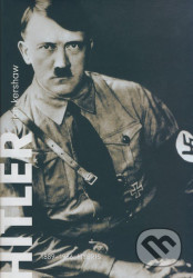 Hitler 1889-1936: Hybris (První díl)
