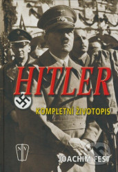 Hitler - Kompletní životopis
