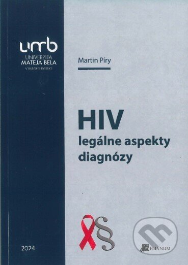 HIV – legálne aspekty diagnózy