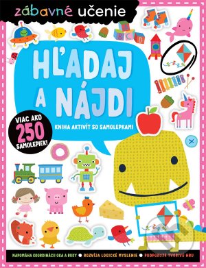 Hľadaj a nájdi (Kniha aktivít so samolepkami)