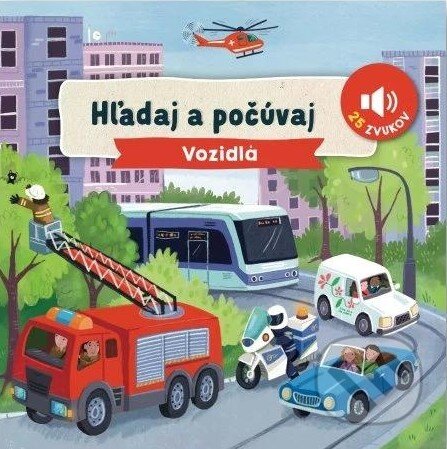 Hľadaj a počúvaj: Vozidlá
