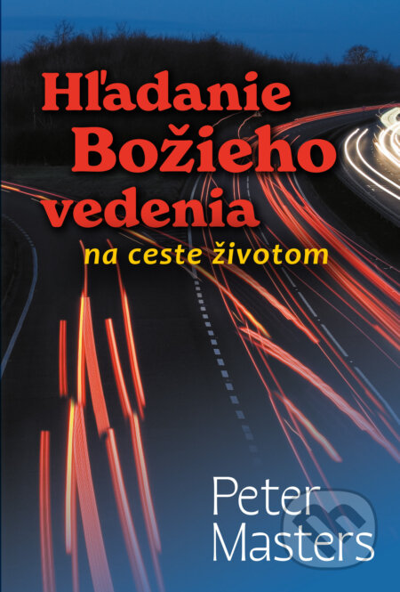 Hľadanie Božieho vedenia na ceste životom