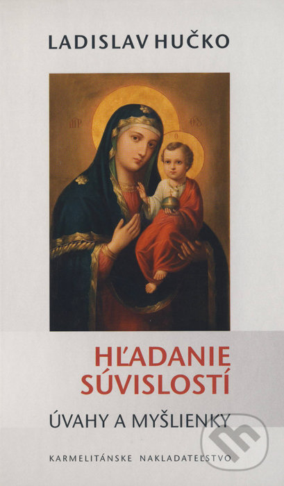 Hľadanie súvislostí (Úvahy a myšlienky)