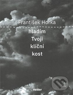 Hladím Tvoji klíční kost