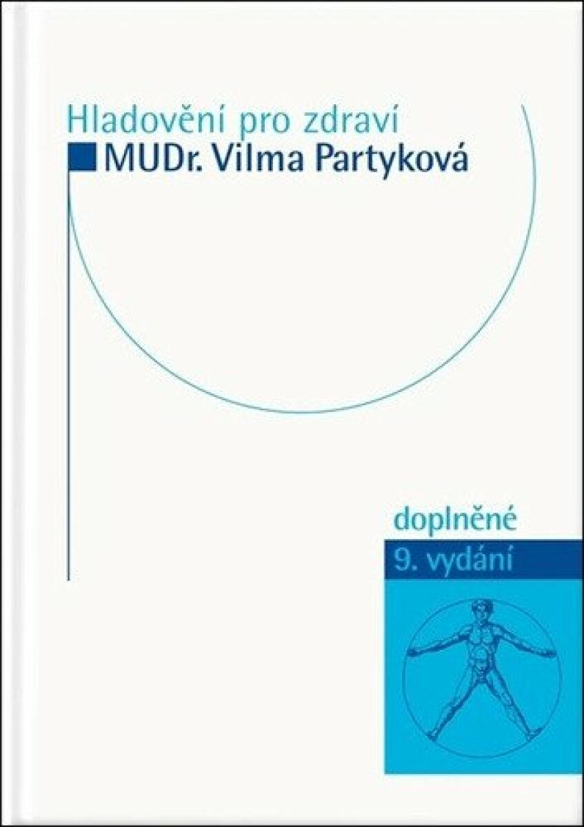 Hladovění pro zdraví - Vilma Partyková