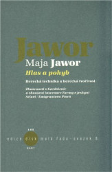 Hlas a pohyb (Herecká technika a herecká tvořivost) - kniha z kategorie Divadlo