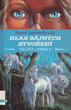 Hlas bájných stvoření Gallica-kniha 2 (Defekt)