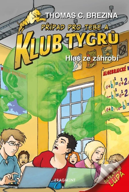 Hlas ze záhrobí (Případ pro Tebe a Klub Tygrů)