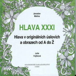 Hlava XXXI (Hlava v originálních úslovích a obrazech od A do Ž) - kniha z kategorie Poezie