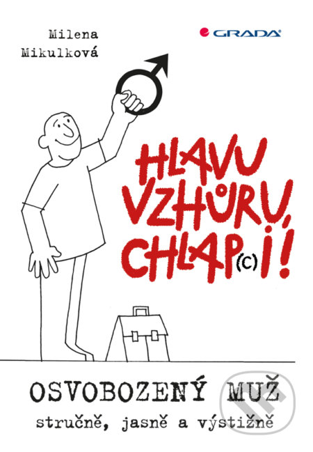 Hlavu vzhůru, chlap(c)i! (Osvobozený muž