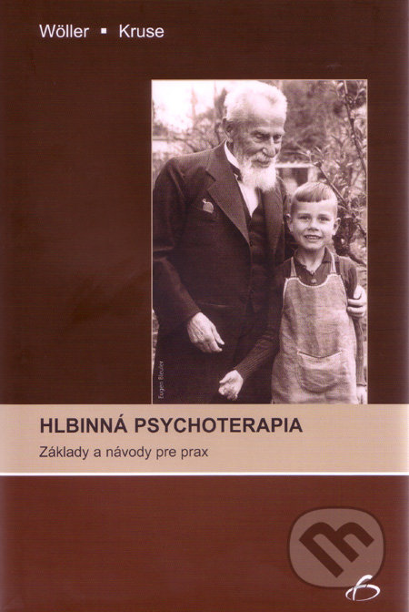 Hlbinná psychoterapia (Základy a návody pre prax)