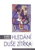 Hledání duše zítřka