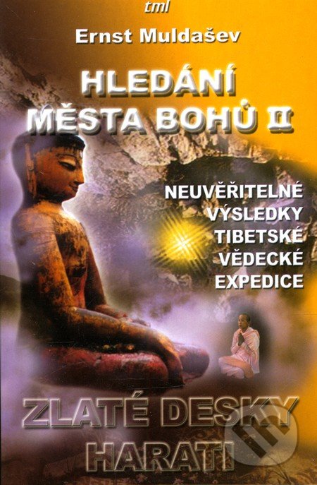 Hledání Města Bohů 2 (Zlaté desky Harati)