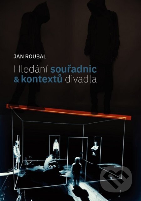 Hledání souřadnic a kontextů divadla