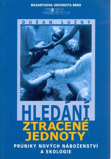 Hledání ztracené jednoty