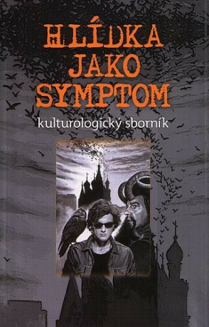 Hlidka jako symptom