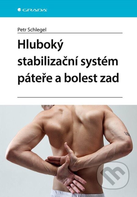 Hluboký stabilizační systém páteře a bolesti zad