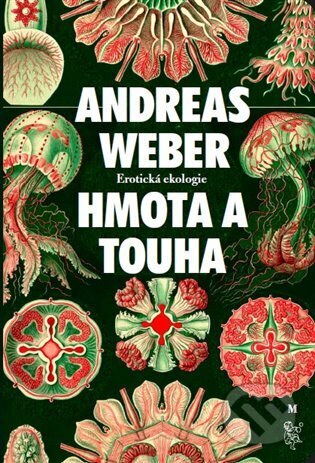 Hmota a touha (Erotická ekologie)