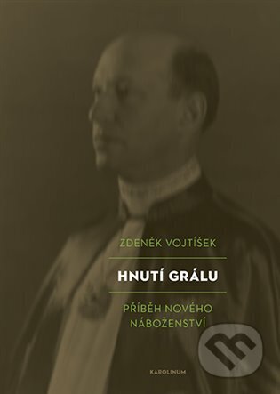 Hnutí Grálu (Příběh nového náboženství)