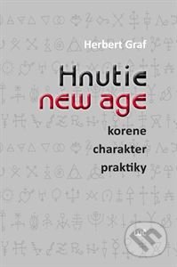 Hnutie new age (korene - charakter - praktiky)