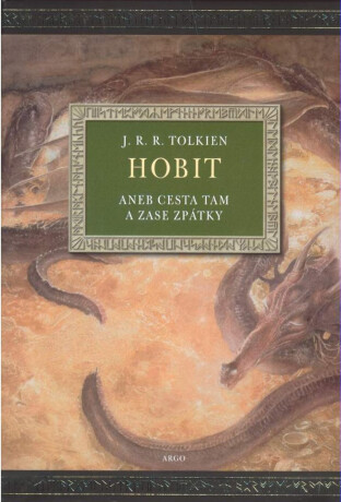 Hobit aneb Cesta tam a zase zpátky (ilustr.)