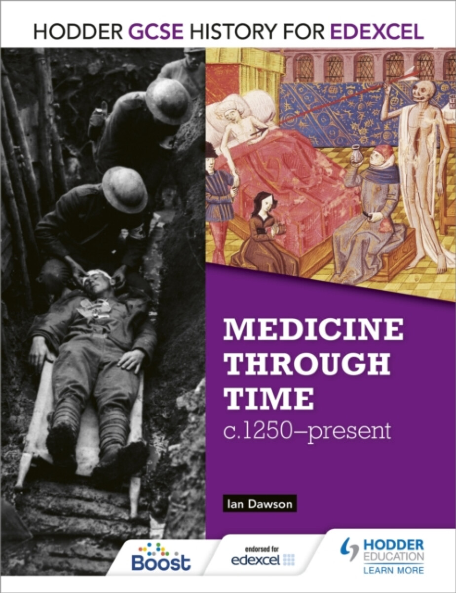 Hodder GCSE History for Edexcel: Medicine Through Time, c1250â€“Present