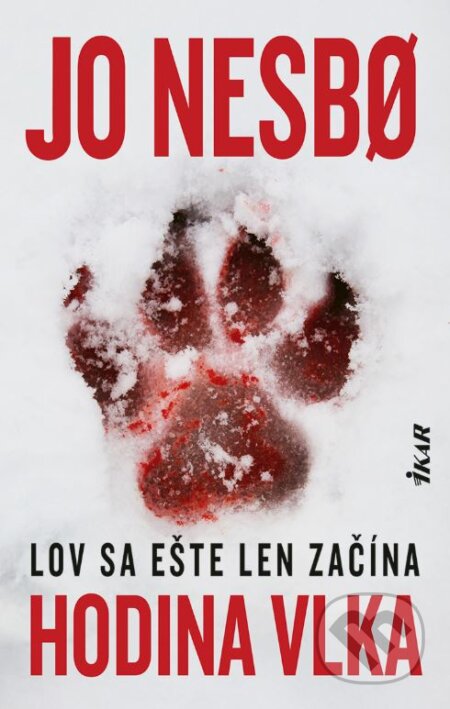 Hodina vlka (Lov sa ešte len začína)